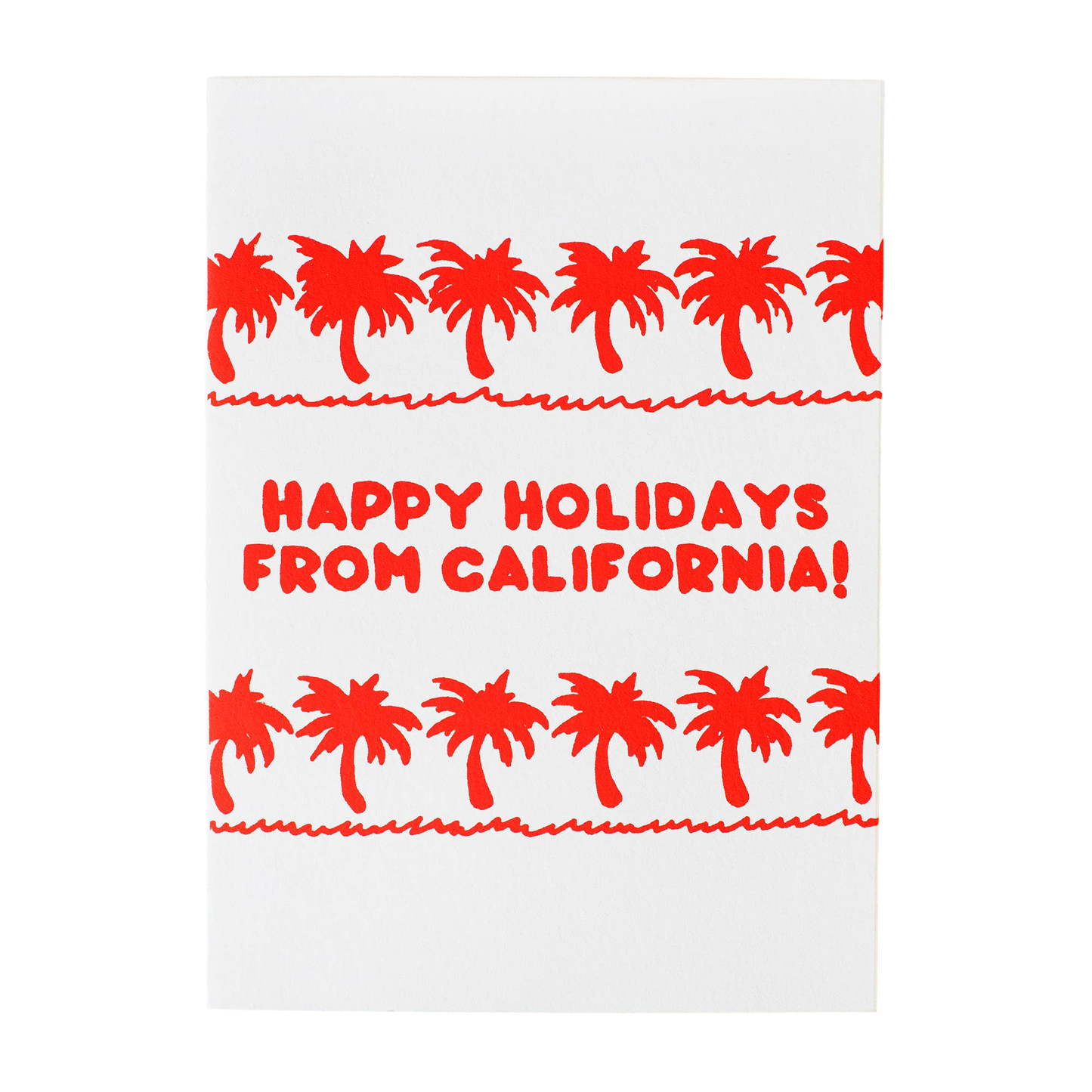 Happy Holidays From California Card