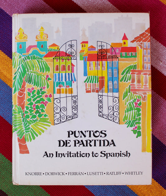 Puntos de Partida: An Invitation to Spanish