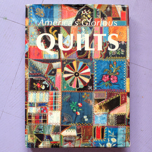 America's Glorious Quilts