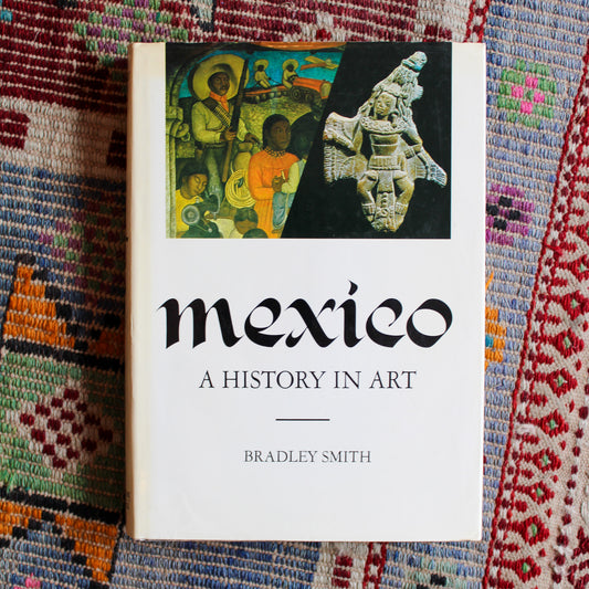 Mexico: A History in Art