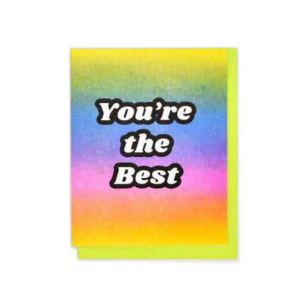 "You're the Best" Rainbow Gradient Risograph Card