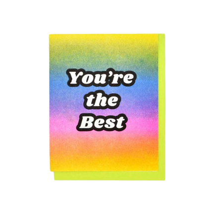 "You're the Best" Rainbow Gradient Risograph Card