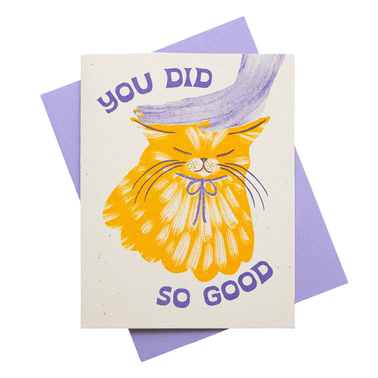 You Did So Good Cat Risograph Card