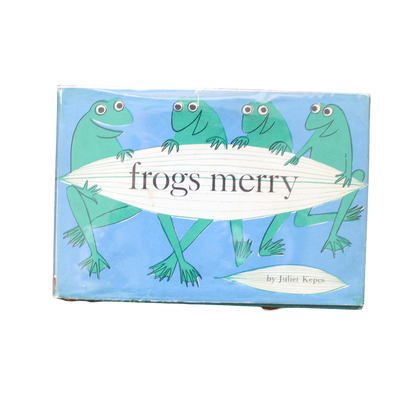 Frogs Merry by Juliet Kepes (1961)