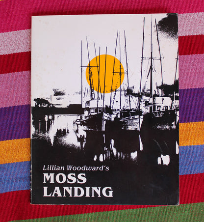 Moss Landing (Signed)