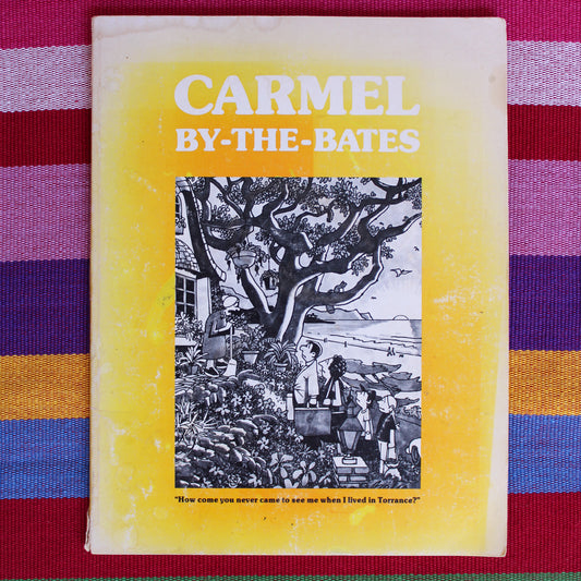 Carmel-by-the-Bates (Signed)