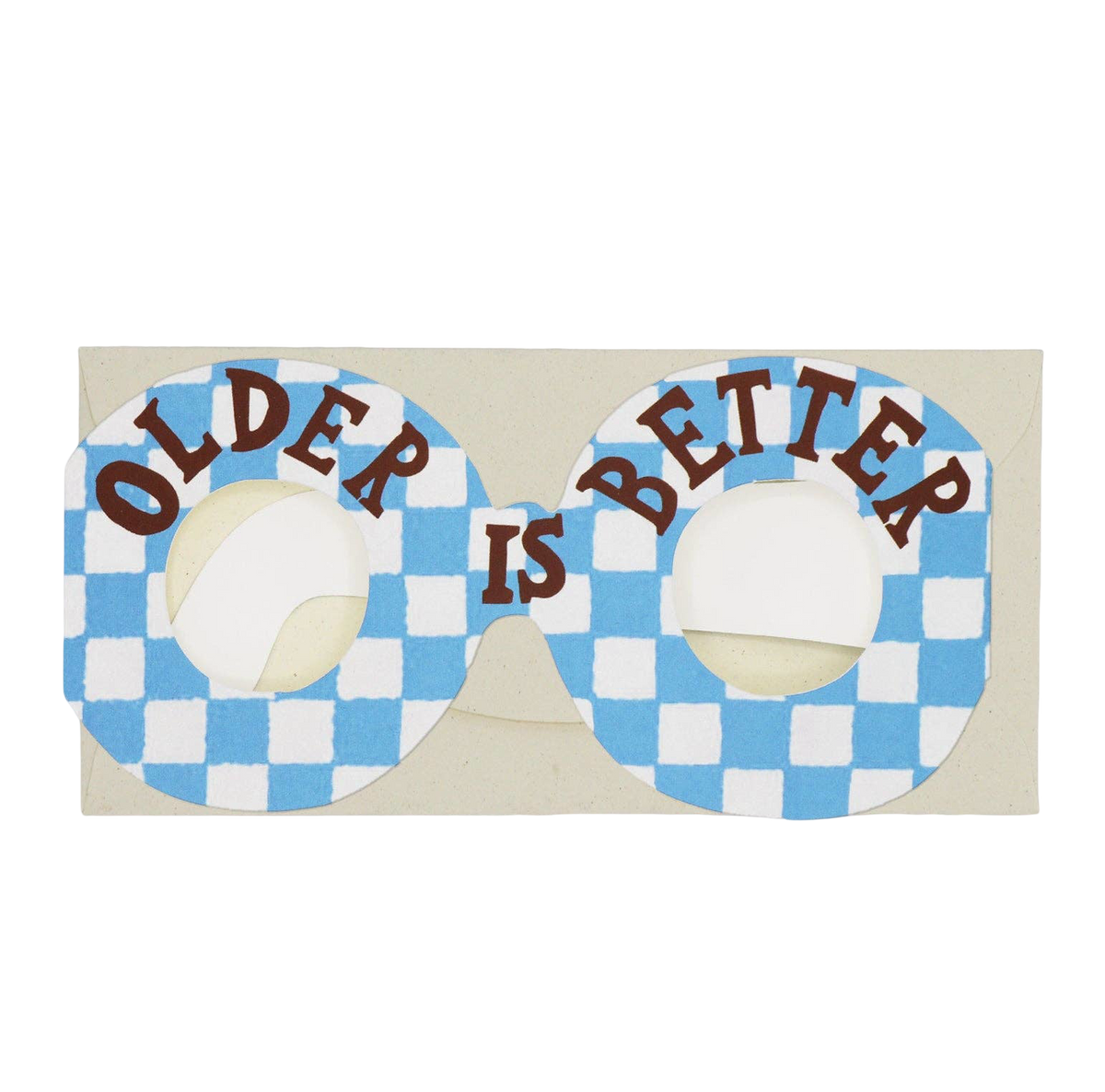 Older Is Better Glasses Card