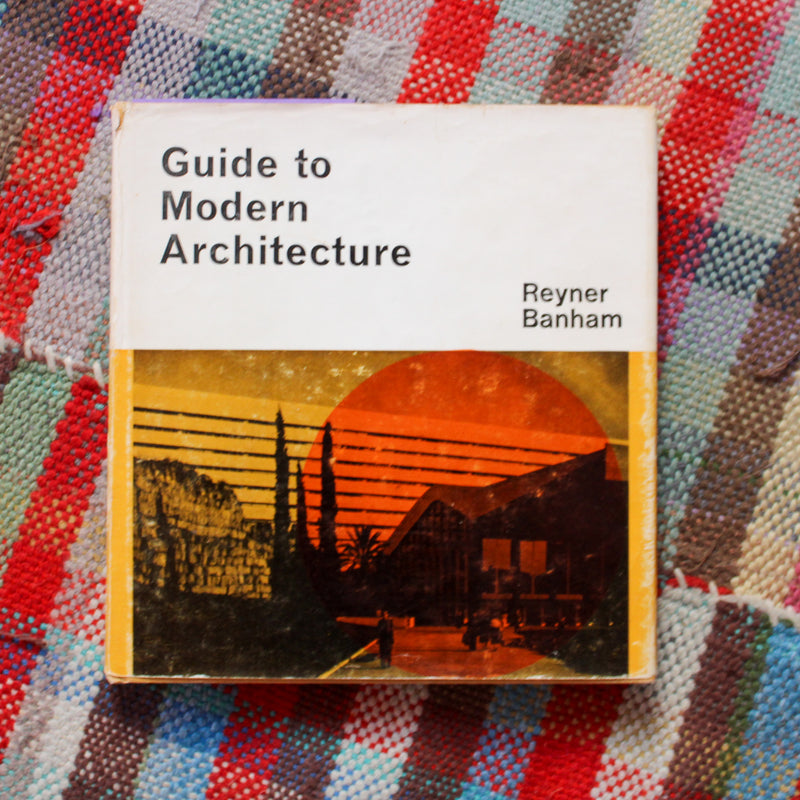 Guide to Modern Architecture