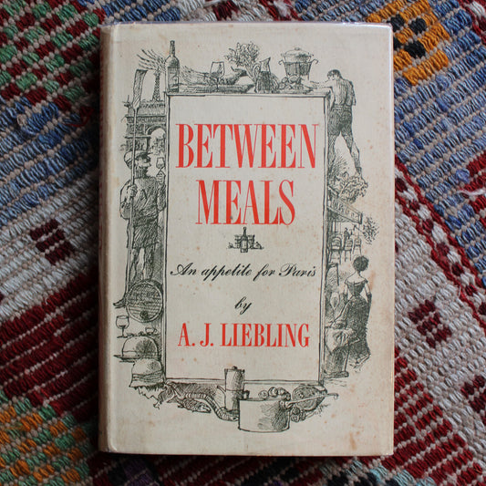Between Meals: An Appetite for Paris