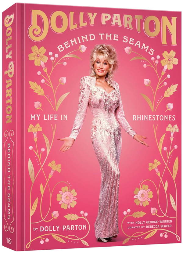 Dolly Parton, Behind the Seams: My Life in Rhinestones