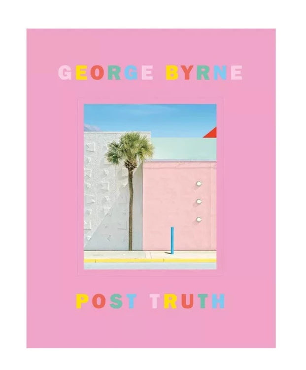 Post Truth: A Love Letter to Los Angeles Through the Lens of a Pastel Postmodernism