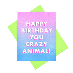 Happy Birthday You Crazy Animal Risograph Card