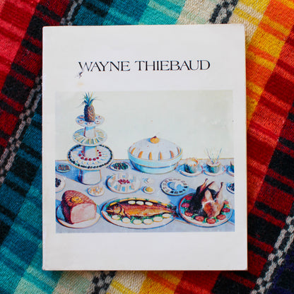 Vintage Exhibition Catalog - Wayne Thiebaud: Survey 1947-1976