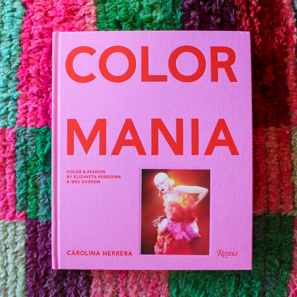 Colormania: Color & Fashion