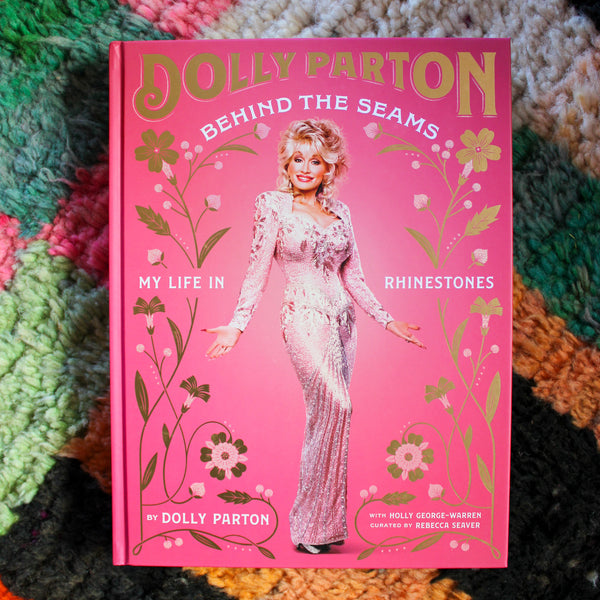 Dolly Parton, Behind the Seams: My Life in Rhinestones