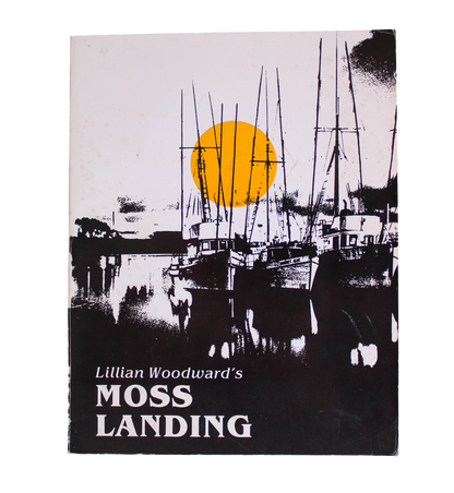 Moss Landing (Signed)
