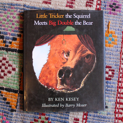 Little Tricker the Squirrel Meets Big Double the Bear (Signed)