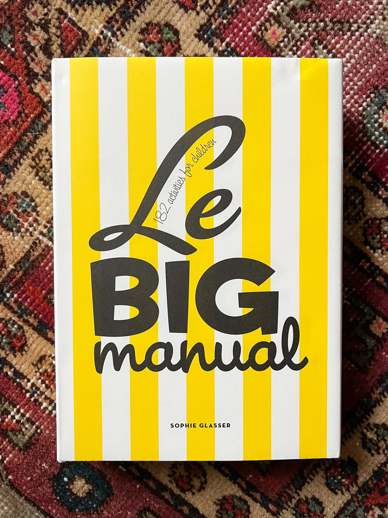 Le Big Manual - 182 Activities for Families