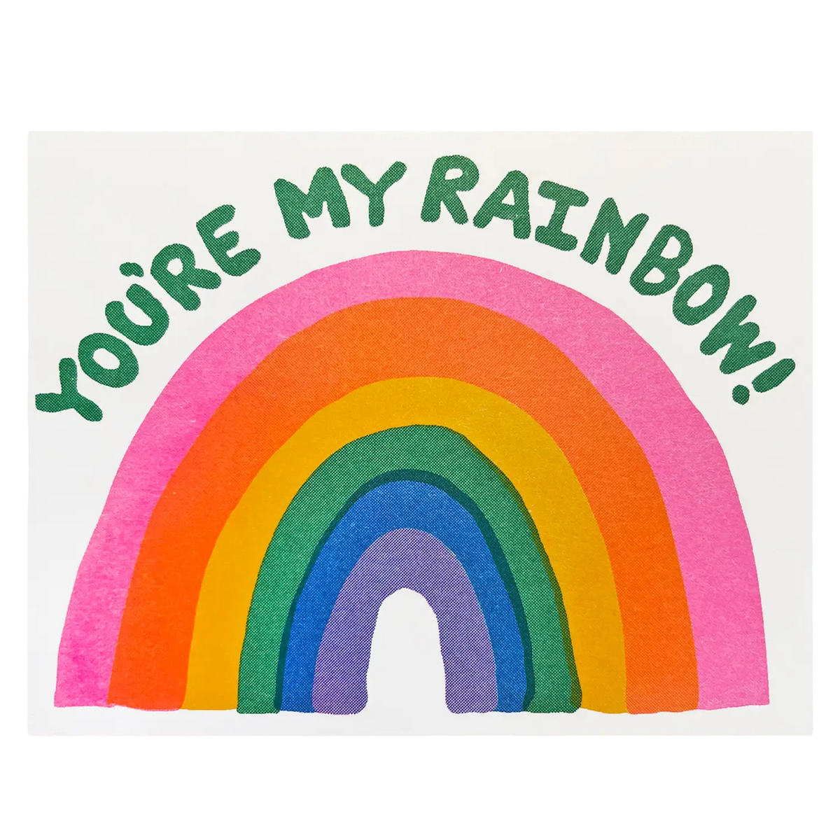 You're My Rainbow Card