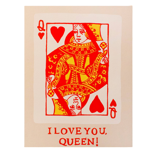I Love You, Queen Card
