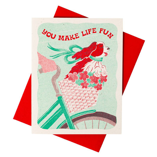 You Make Life Fun Dog Risograph Card